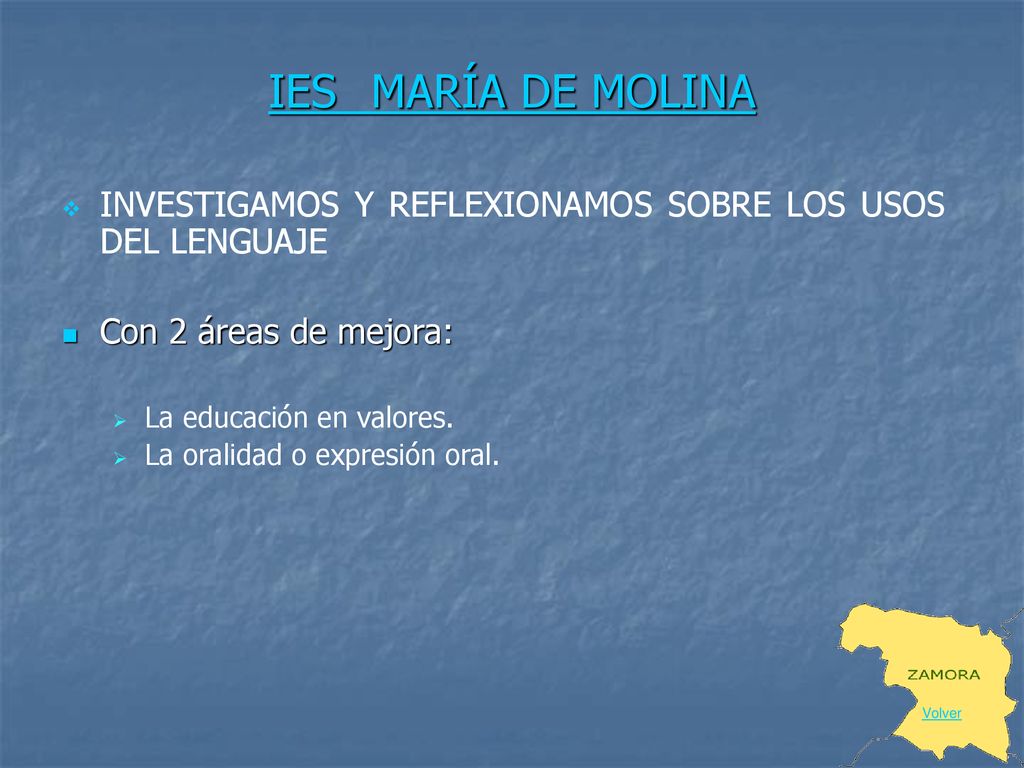 IES MARÍA DE MOLINA INVESTIGAMOS Y REFLEXIONAMOS SOBRE LOS USOS DEL LENGUAJE. Con 2 áreas de mejora: