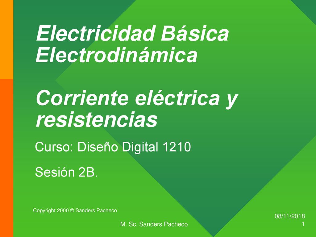 Electricidad Básica Electrodinámica Corriente eléctrica y resistencias