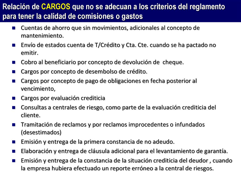 Relación de CARGOS que no se adecuan a los criterios del reglamento para tener la calidad de comisiones o gastos