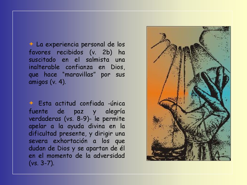 + La experiencia personal de los favores recibidos (v