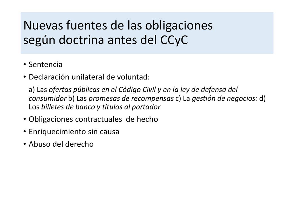 Nuevas fuentes de las obligaciones según doctrina antes del CCyC