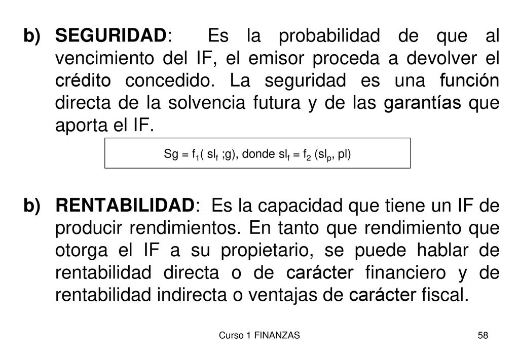 Sg = f1( slf ;g), donde slf = f2 (slp, pl)