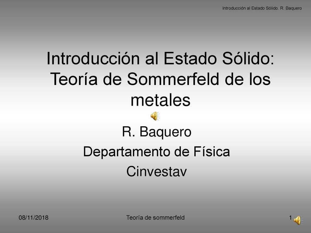 Introducción al Estado Sólido: Teoría de Sommerfeld de los metales