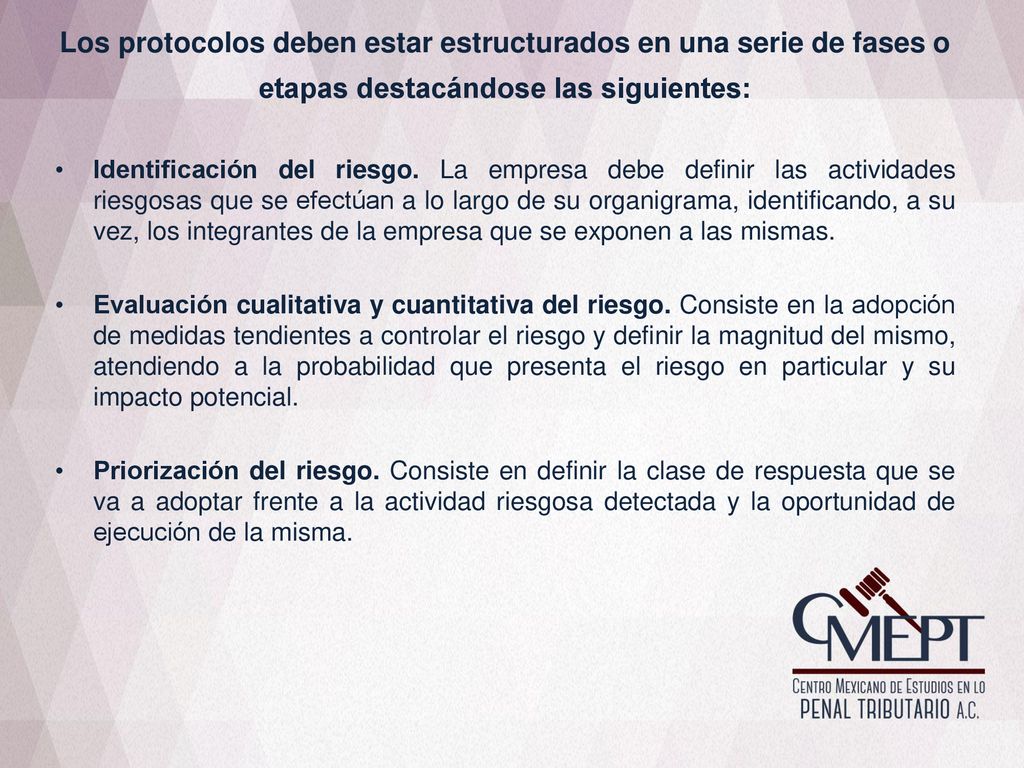 Los protocolos deben estar estructurados en una serie de fases o etapas destacándose las siguientes: