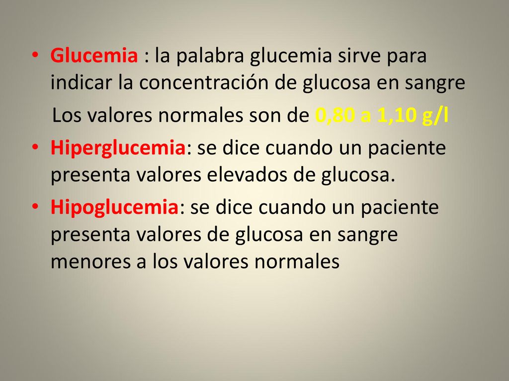 Glucemia : la palabra glucemia sirve para indicar la concentración de glucosa en sangre