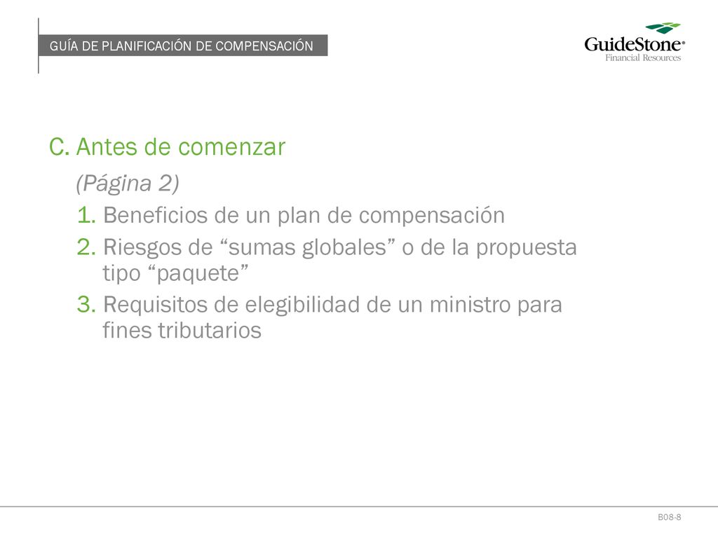 C. Antes de comenzar (Página 2) Beneficios de un plan de compensación