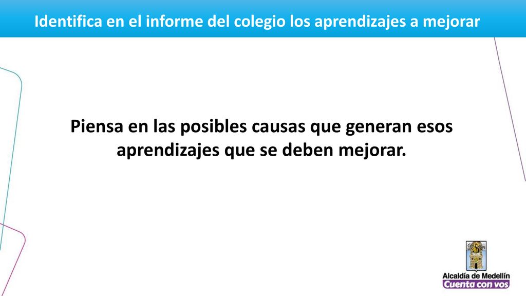 Identifica en el informe del colegio los aprendizajes a mejorar