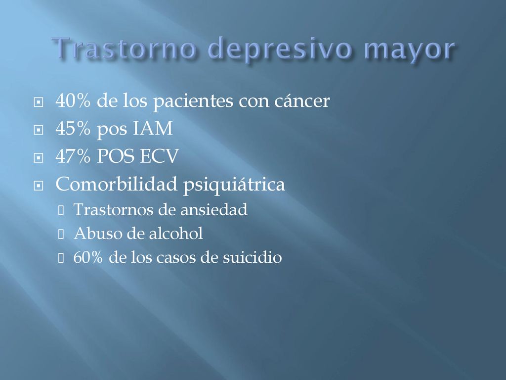 40% de los pacientes con cáncer 45% pos IAM 47% POS ECV