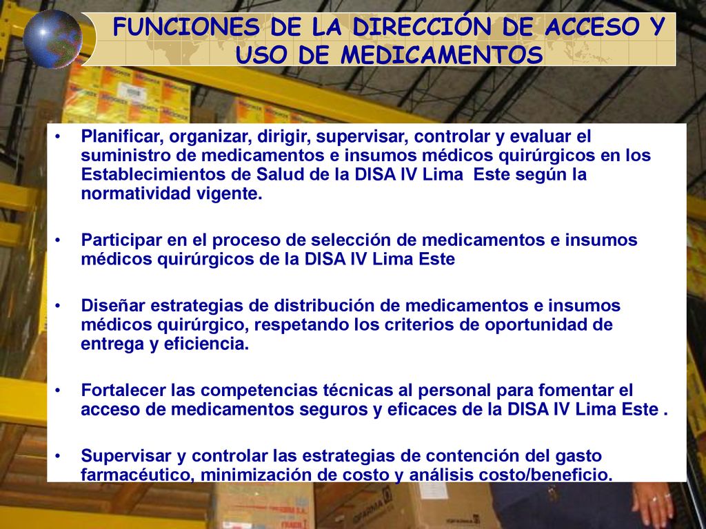 FUNCIONES DE LA DIRECCIÓN DE ACCESO Y USO DE MEDICAMENTOS
