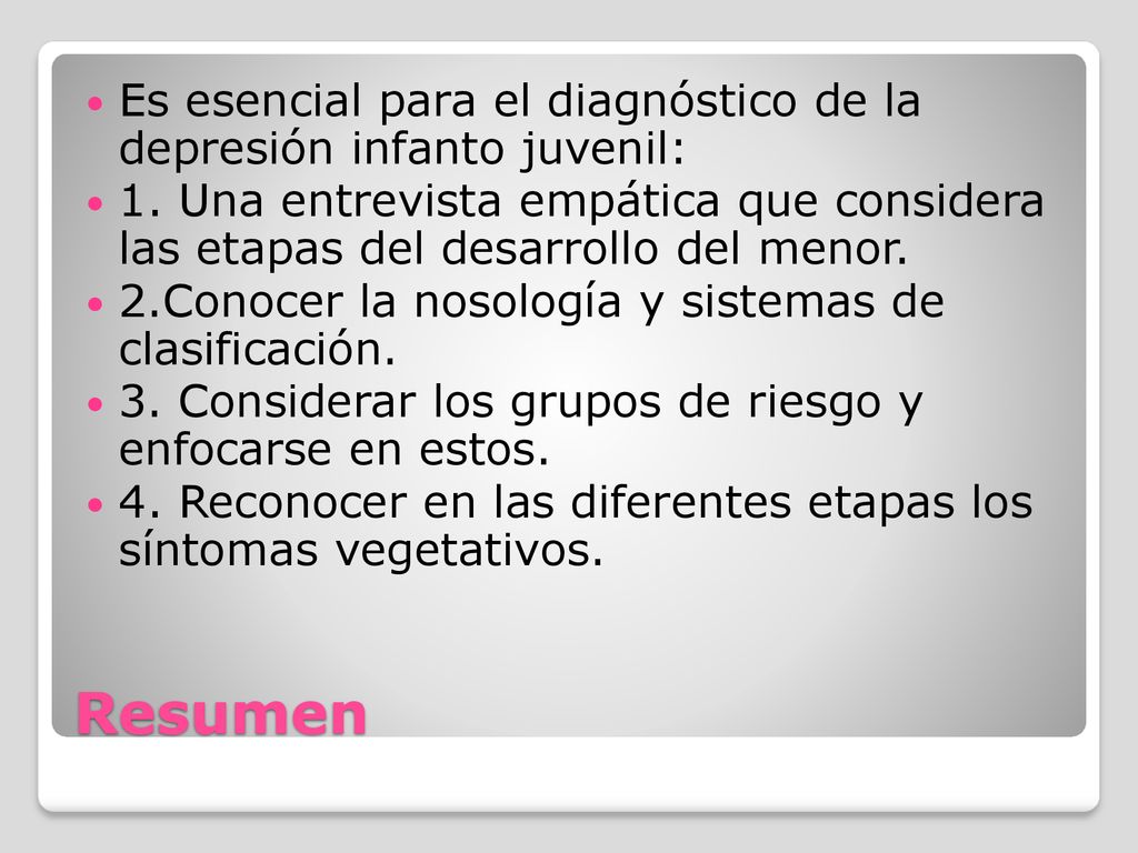 Es esencial para el diagnóstico de la depresión infanto juvenil: