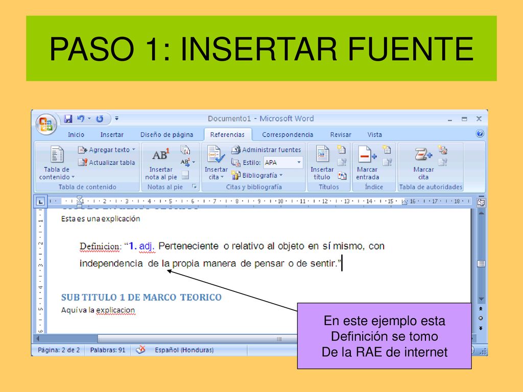 PASO 1: INSERTAR FUENTE En este ejemplo esta Definición se tomo