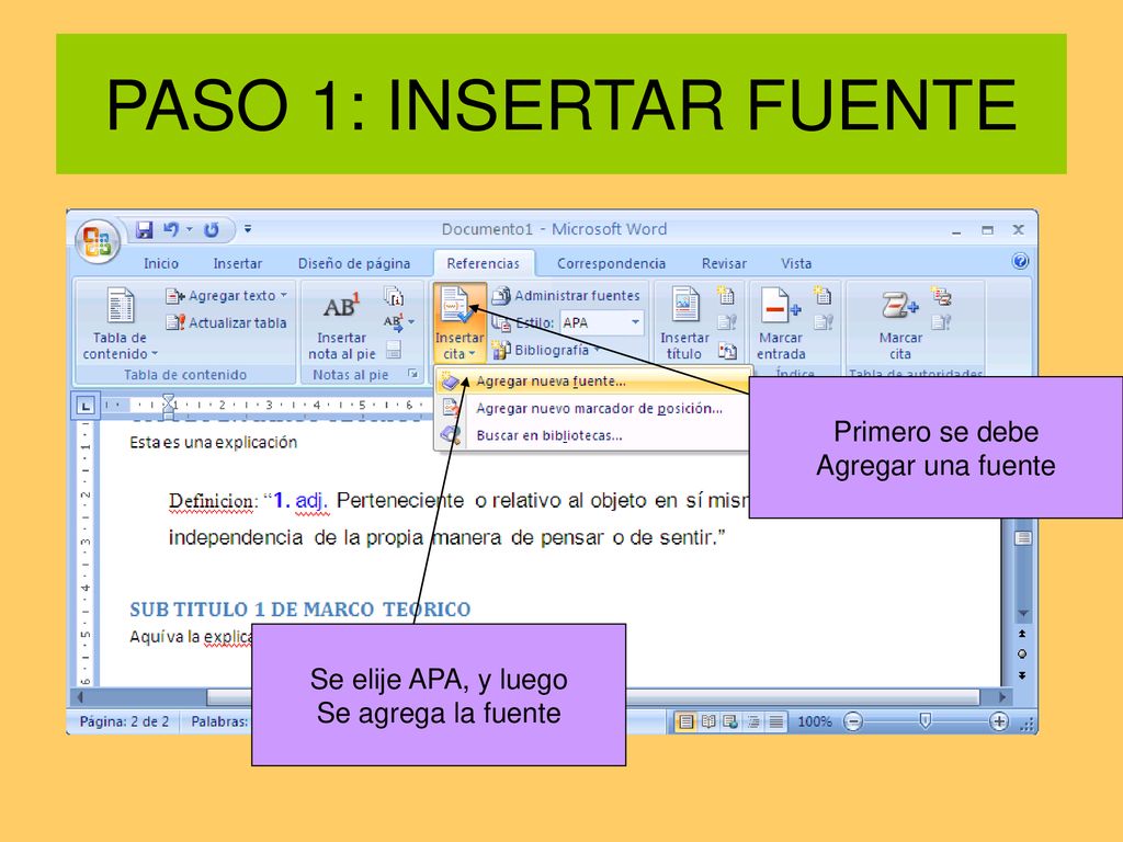 PASO 1: INSERTAR FUENTE Primero se debe Agregar una fuente