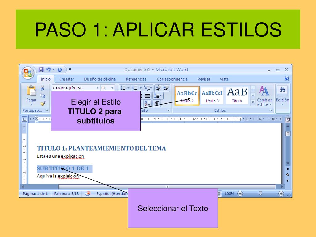 PASO 1: APLICAR ESTILOS Elegir el Estilo TITULO 2 para subtítulos