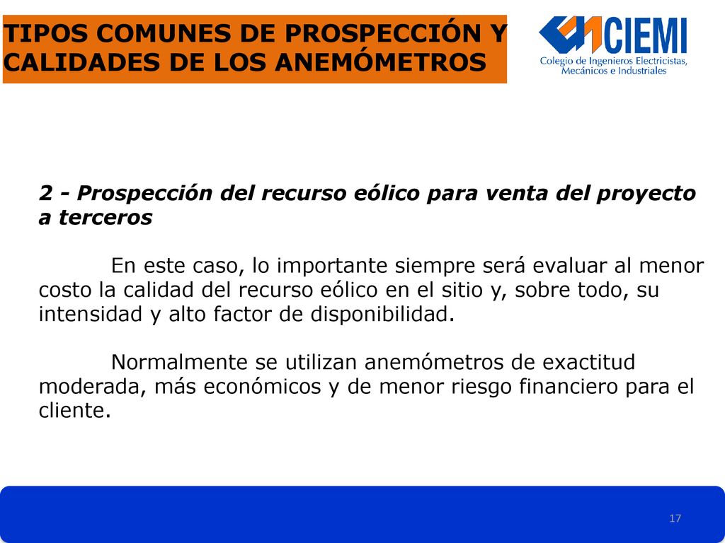 Tipos comunes de prospección Y CALIDADES DE LOS ANEMÓMETROS