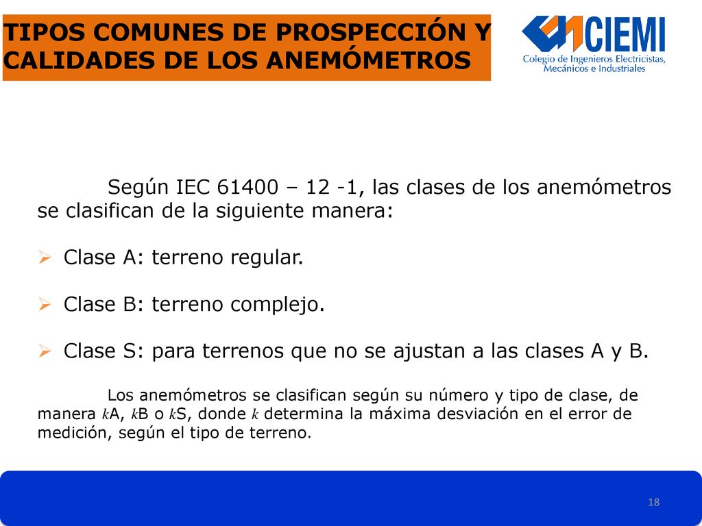 Tipos comunes de prospección Y CALIDADES DE LOS ANEMÓMETROS