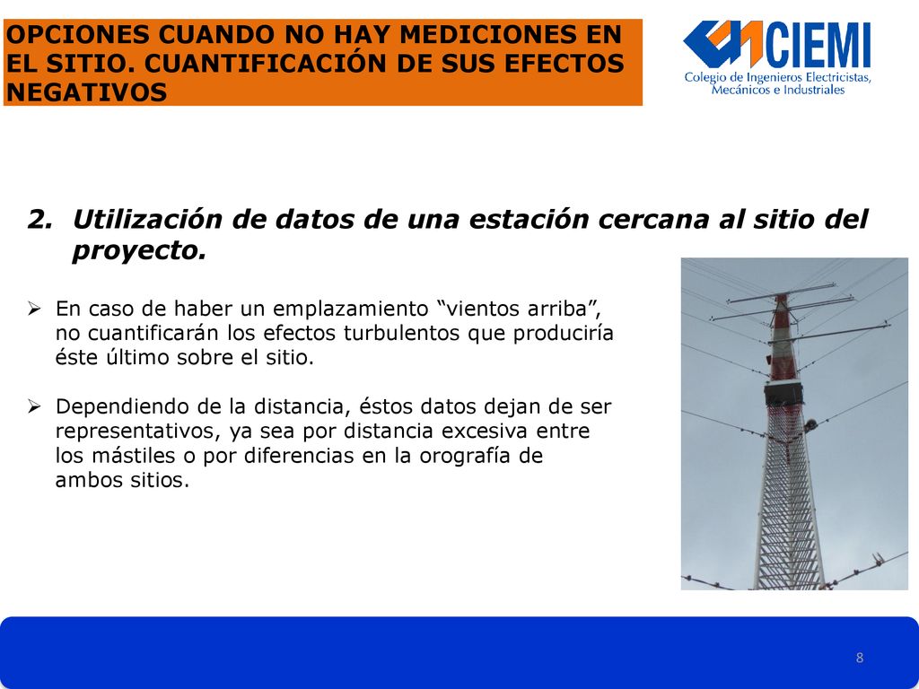 Utilización de datos de una estación cercana al sitio del proyecto.