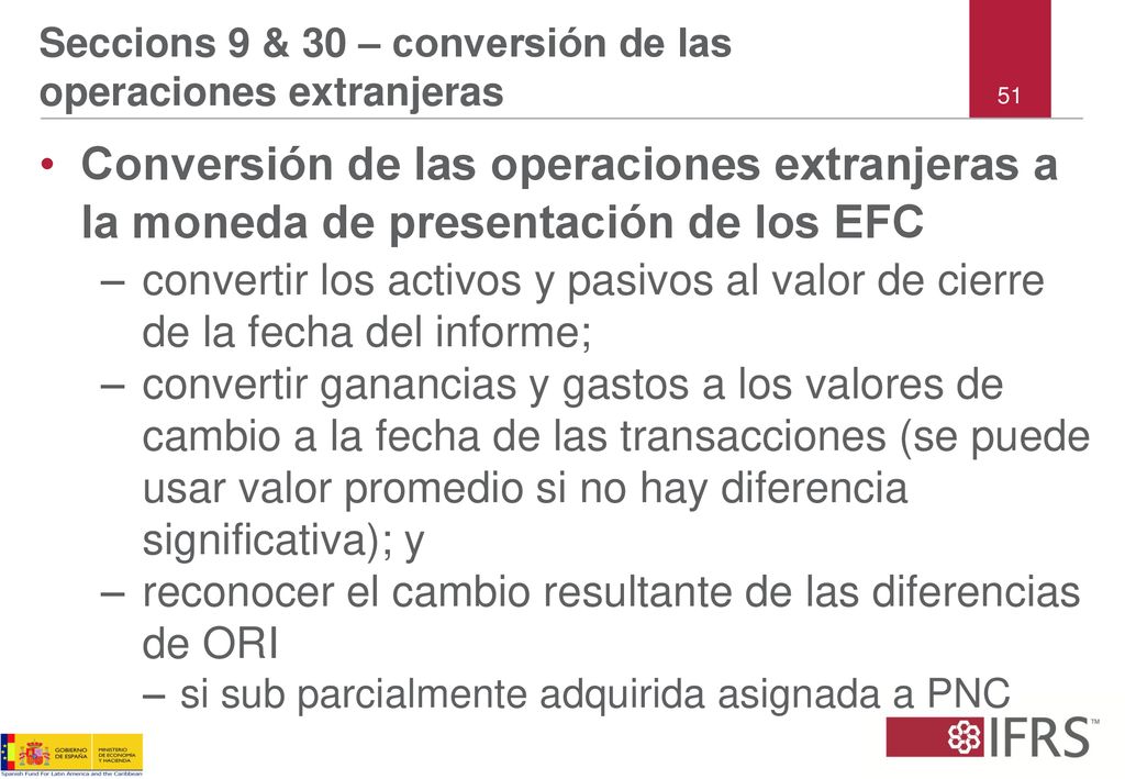 Seccions 9 & 30 – conversión de las operaciones extranjeras