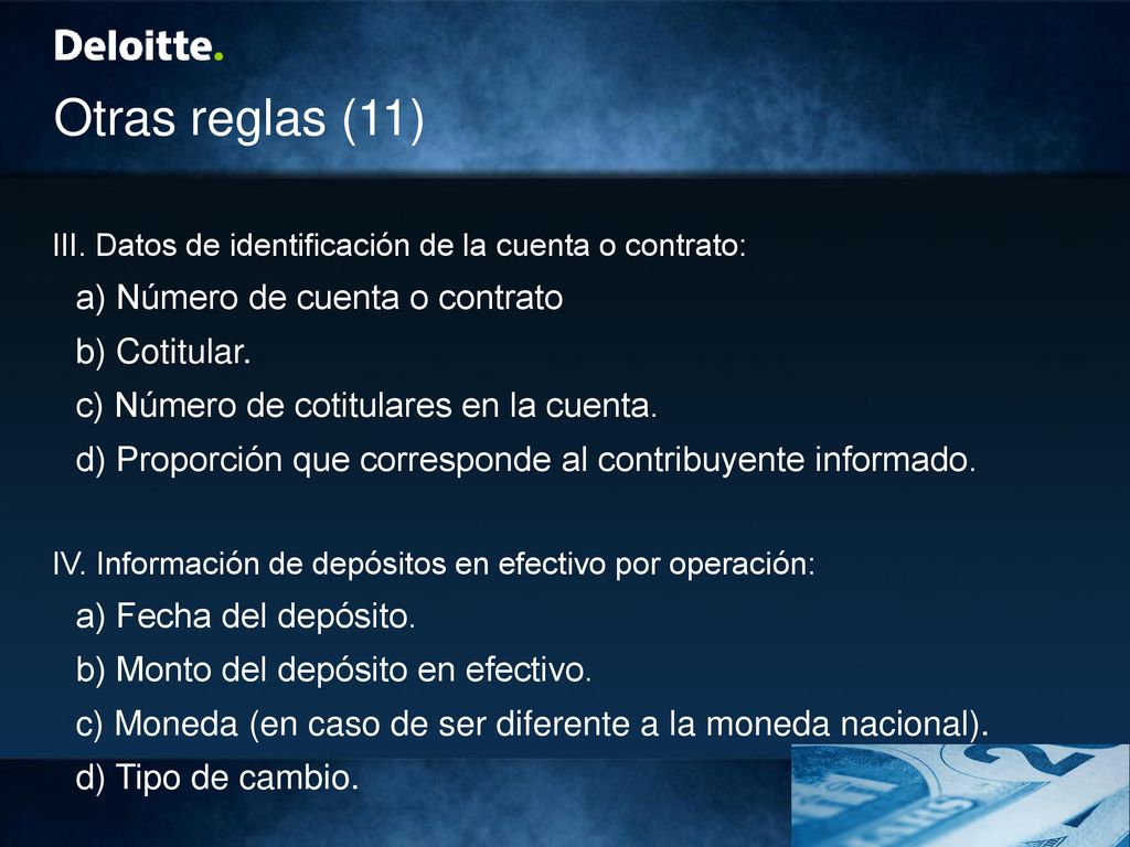 Otras reglas (11) a) Número de cuenta o contrato b) Cotitular.