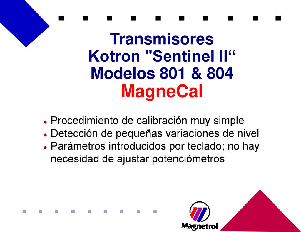 Transmisores Kotron Sentinel II Modelos 801 & 804 MagneCal