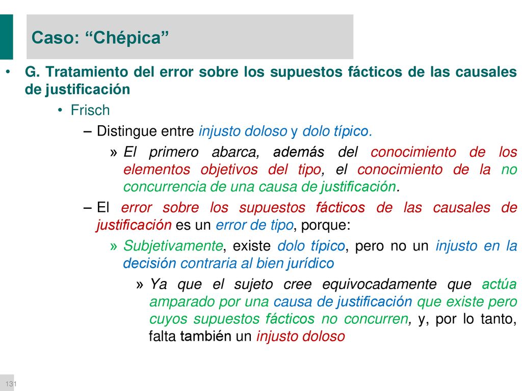 Caso: Chépica G. Tratamiento del error sobre los supuestos fácticos de las causales de justificación.