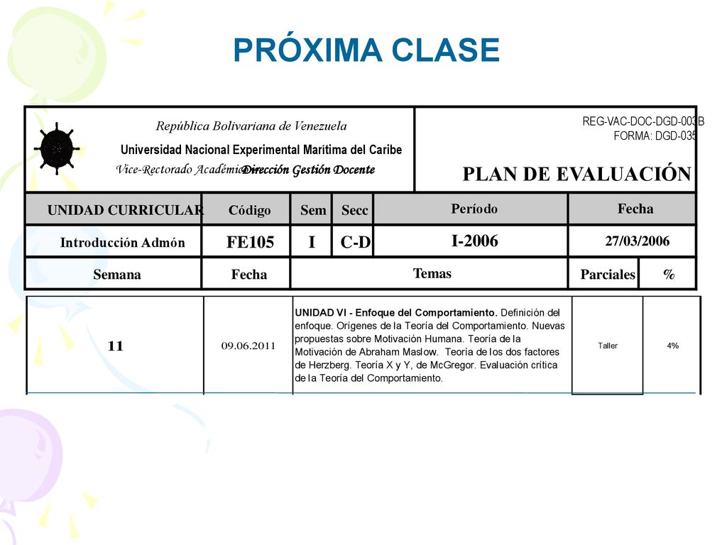 PRÓXIMA CLASE PLAN DE EVALUACIÓN FE105 I C-D I-2006 UNIDAD CURRICULAR