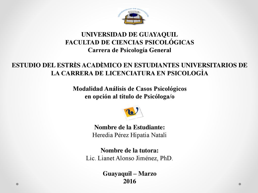 Carrera de Psicología General en opción al título de Psicóloga/o