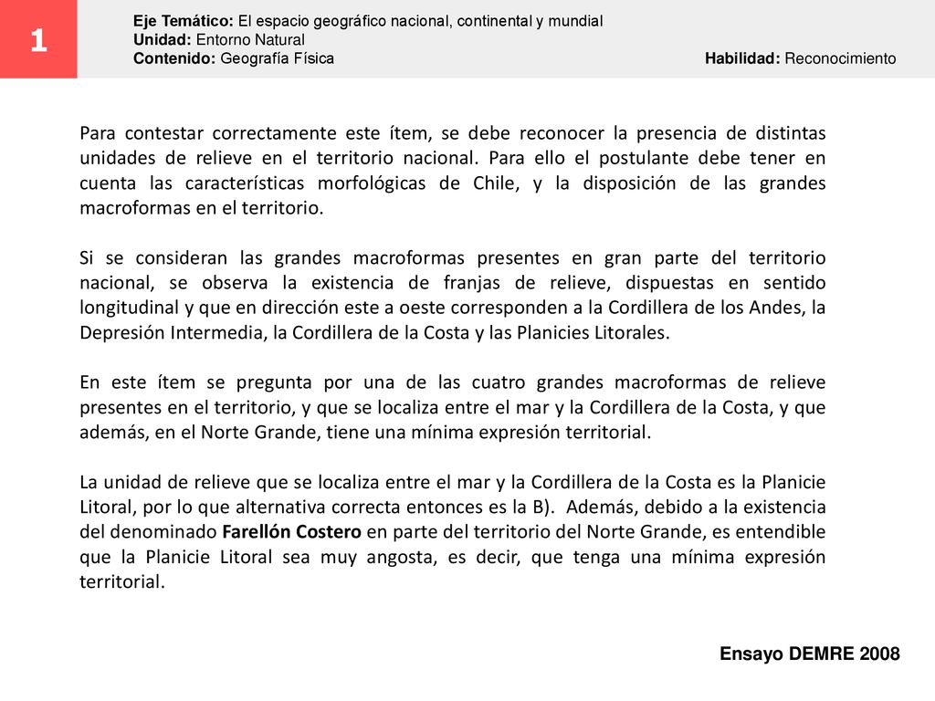 1 Eje Temático: El espacio geográfico nacional, continental y mundial. Unidad: Entorno Natural.