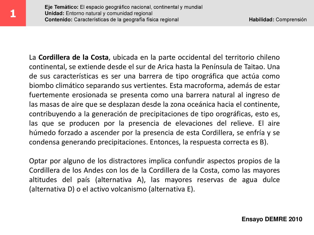 1 Eje Temático: El espacio geográfico nacional, continental y mundial. Unidad: Entorno natural y comunidad regional.