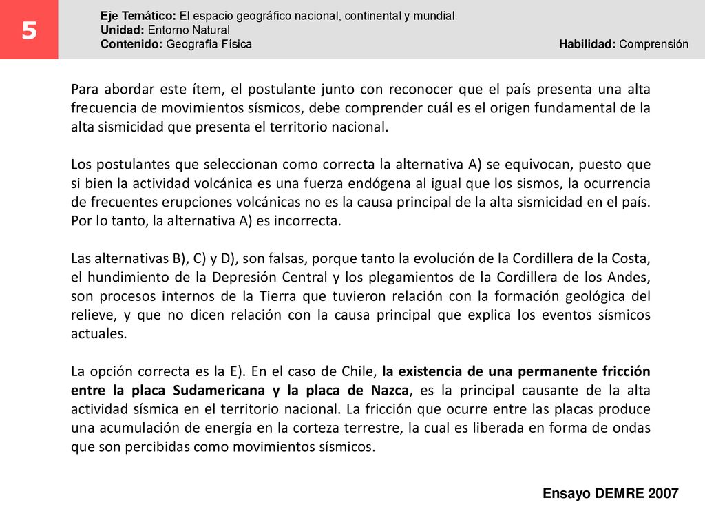 5 Eje Temático: El espacio geográfico nacional, continental y mundial. Unidad: Entorno Natural.