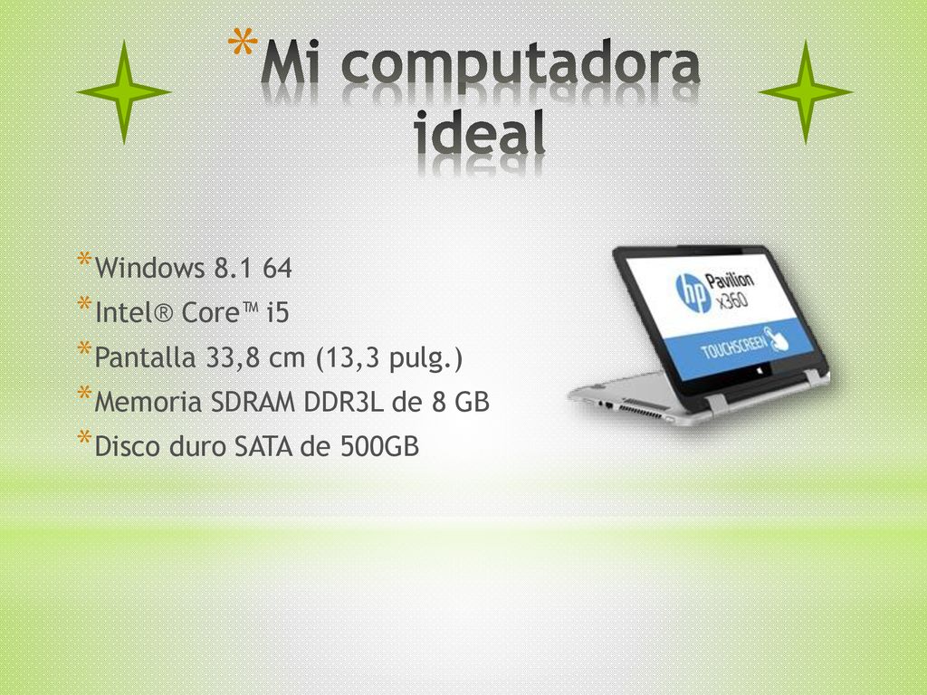 Mi computadora ideal Windows Intel® Core™ i5