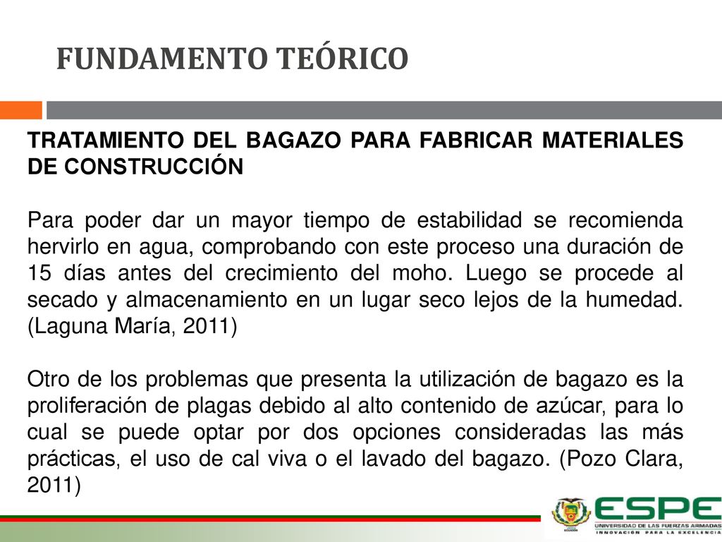 FUNDAMENTO TEÓRICO TRATAMIENTO DEL BAGAZO PARA FABRICAR MATERIALES DE CONSTRUCCIÓN.