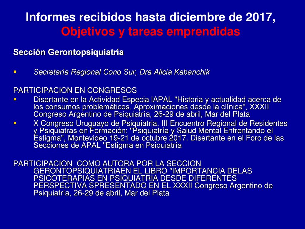 Informes recibidos hasta diciembre de 2017, Objetivos y tareas emprendidas
