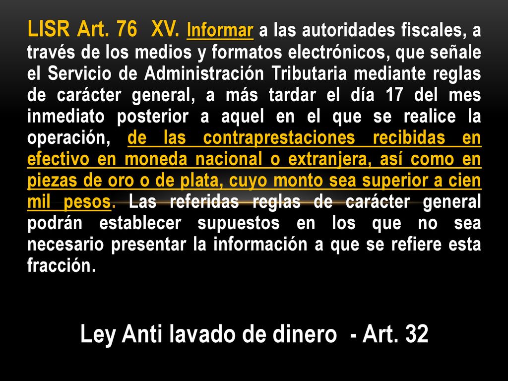 Ley Anti lavado de dinero - Art. 32