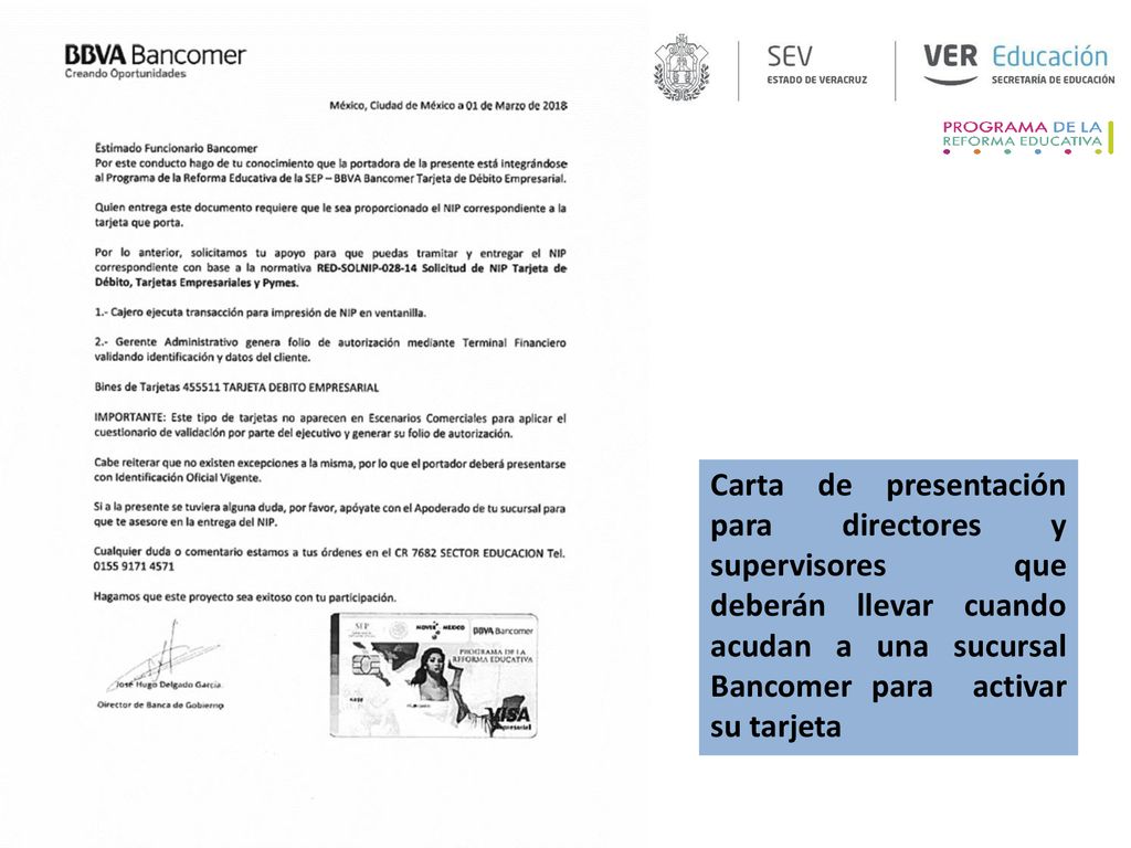 Carta de presentación para directores y supervisores que deberán llevar cuando acudan a una sucursal Bancomer para activar su tarjeta