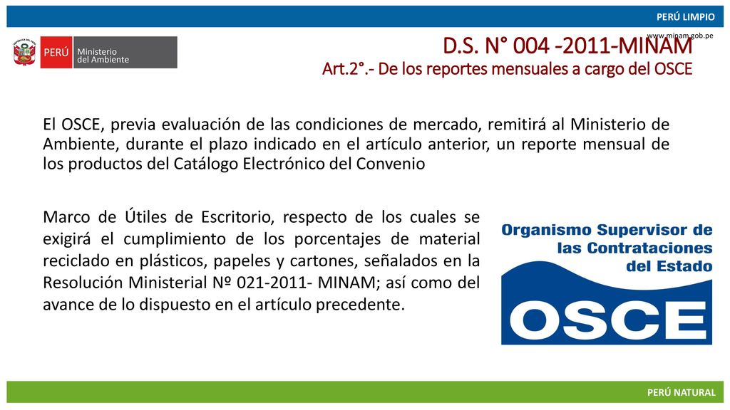 D.S. N° MINAM Art.2°.- De los reportes mensuales a cargo del OSCE