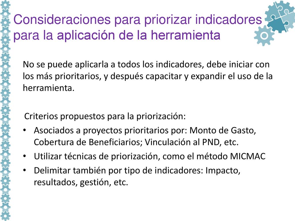Consideraciones para priorizar indicadores para la aplicación de la herramienta
