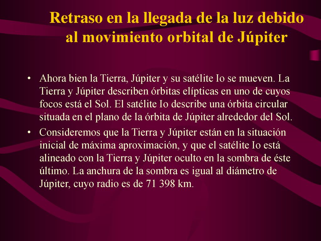 Retraso en la llegada de la luz debido al movimiento orbital de Júpiter
