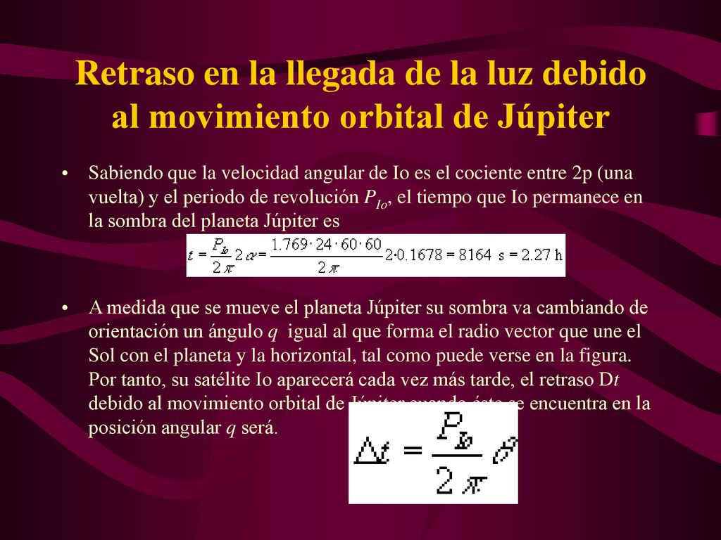 Retraso en la llegada de la luz debido al movimiento orbital de Júpiter