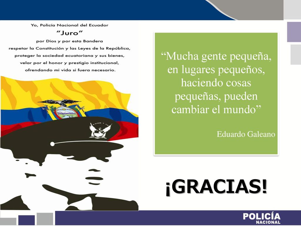 Mucha gente pequeña, en lugares pequeños, haciendo cosas pequeñas, pueden cambiar el mundo