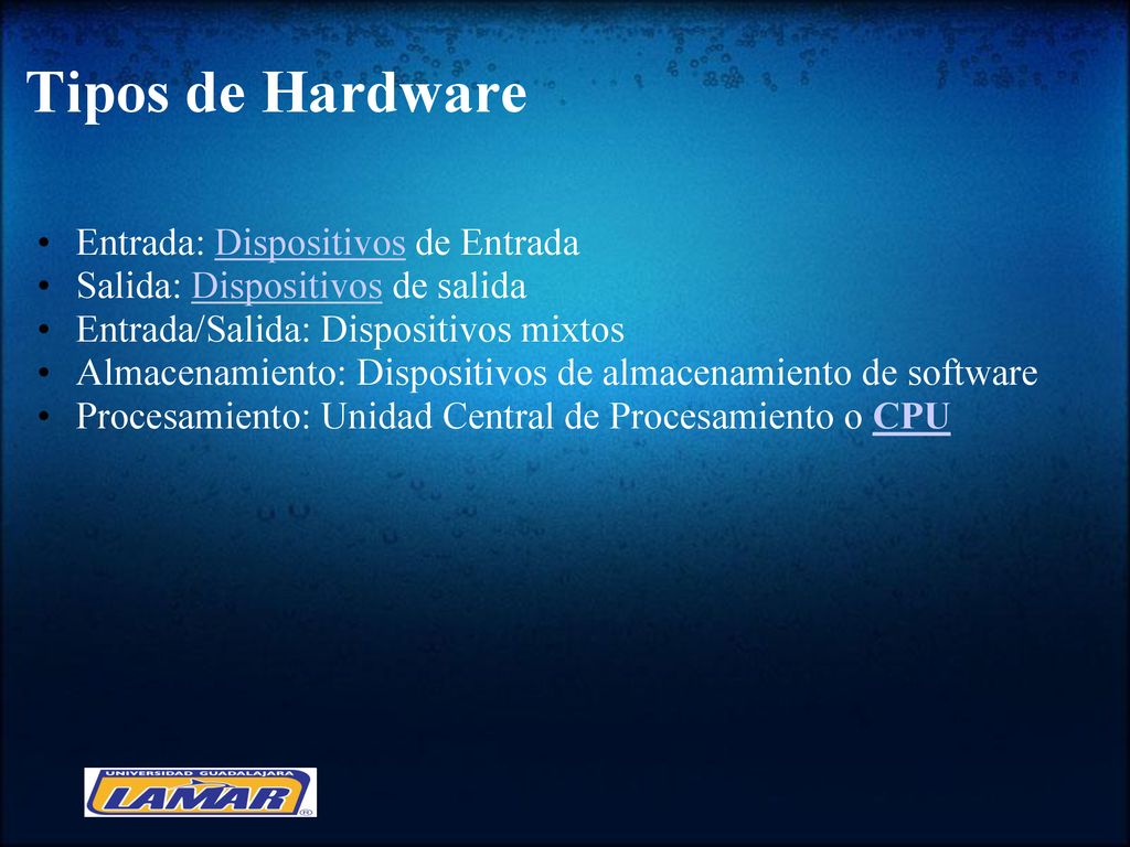 Tipos de Hardware Entrada: Dispositivos de Entrada