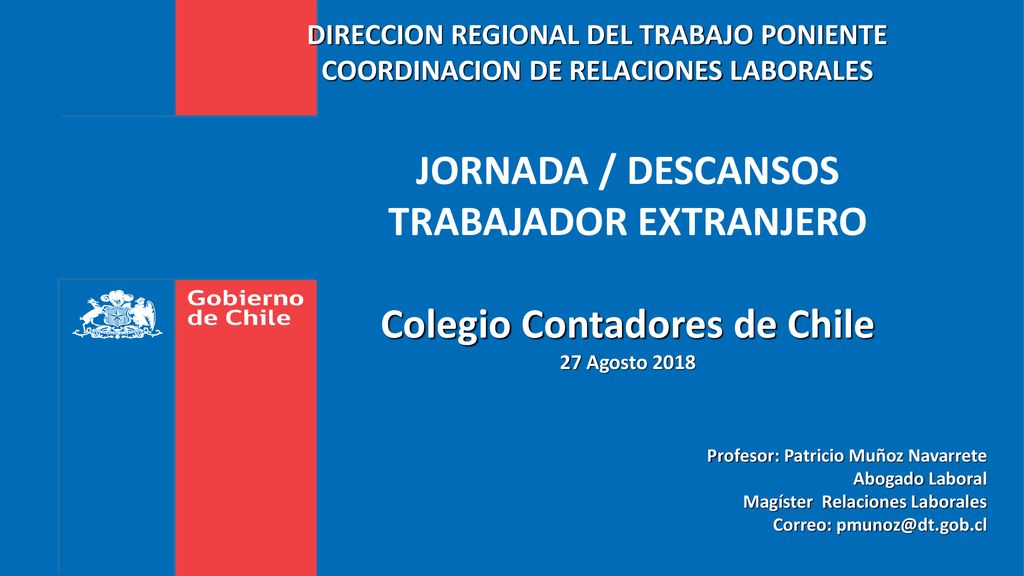 JORNADA / DESCANSOS TRABAJADOR EXTRANJERO Colegio Contadores de Chile