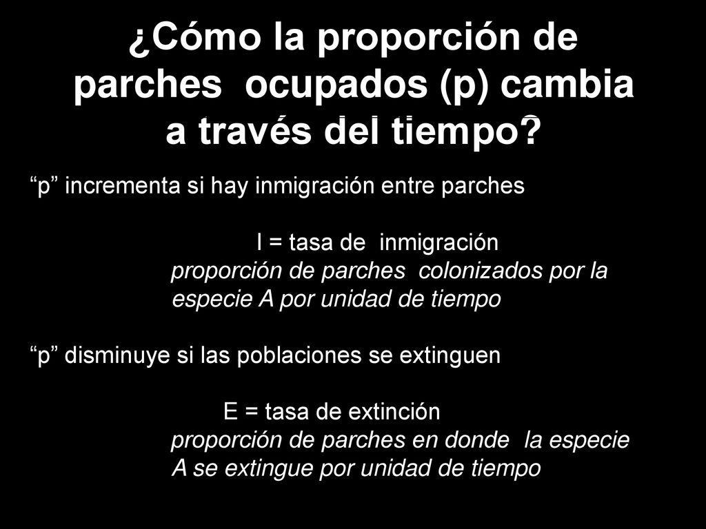 ¿Cómo la proporción de parches ocupados (p) cambia a través del tiempo