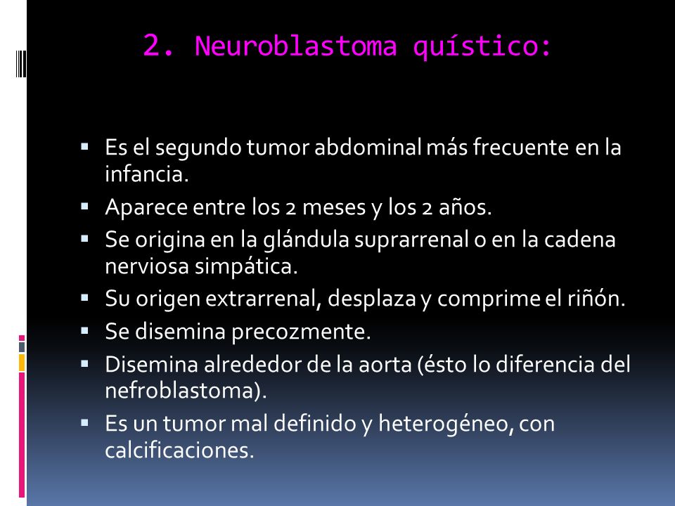 2. Neuroblastoma quístico: