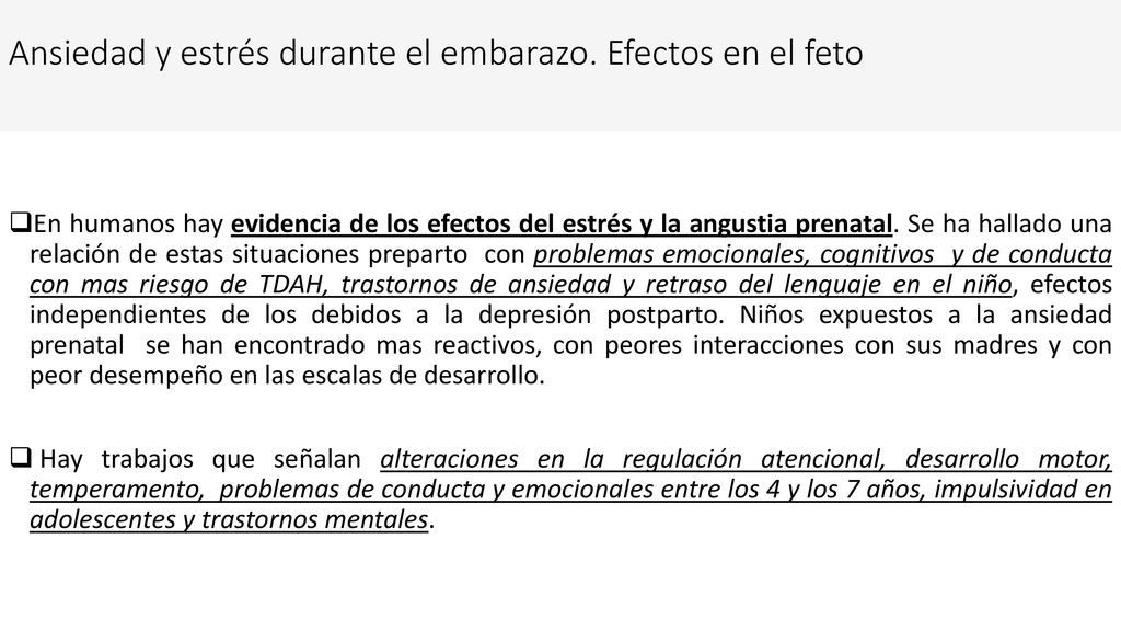 Ansiedad y estrés durante el embarazo. Efectos en el feto