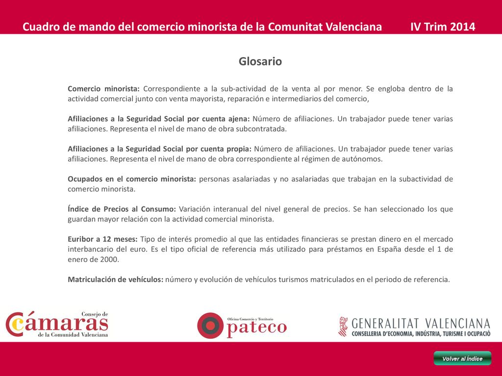 Cuadro de mando del comercio minorista de la Comunitat Valenciana IV Trim 2014