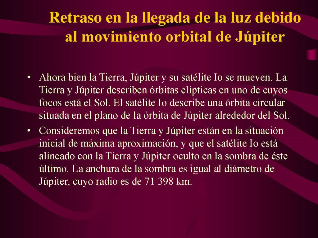 Retraso en la llegada de la luz debido al movimiento orbital de Júpiter