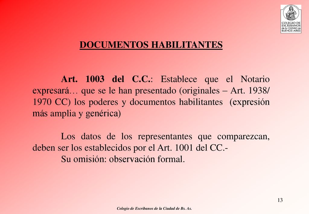 DOCUMENTOS HABILITANTES Colegio de Escribanos de la Ciudad de Bs. As.