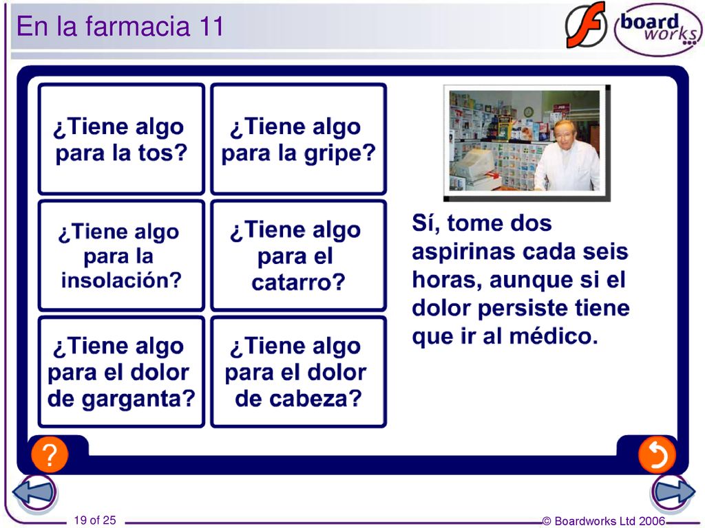 En la farmacia 11 More difficult texts. Pupils match chemist’s suggestions to the complaints.