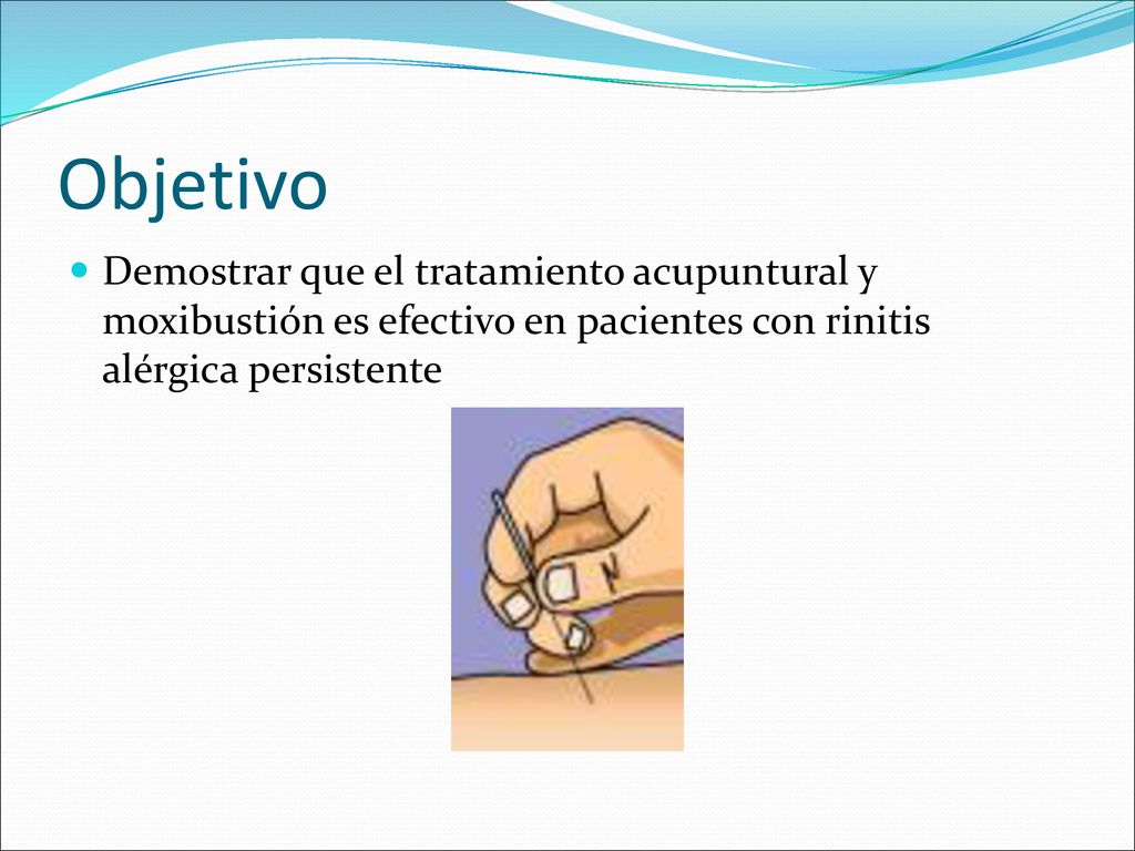 Objetivo Demostrar que el tratamiento acupuntural y moxibustión es efectivo en pacientes con rinitis alérgica persistente.