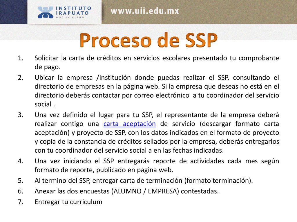 Proceso de SSP Solicitar la carta de créditos en servicios escolares presentado tu comprobante de pago.